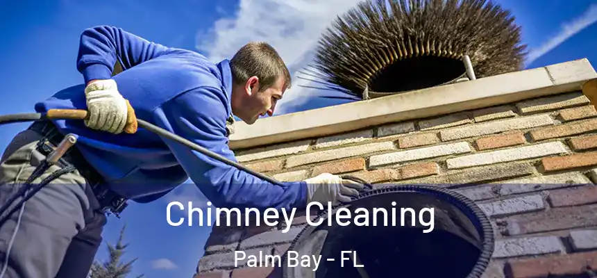  Chimney Cleaning Palm Bay - FL